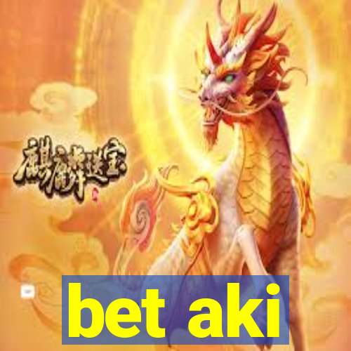 bet aki